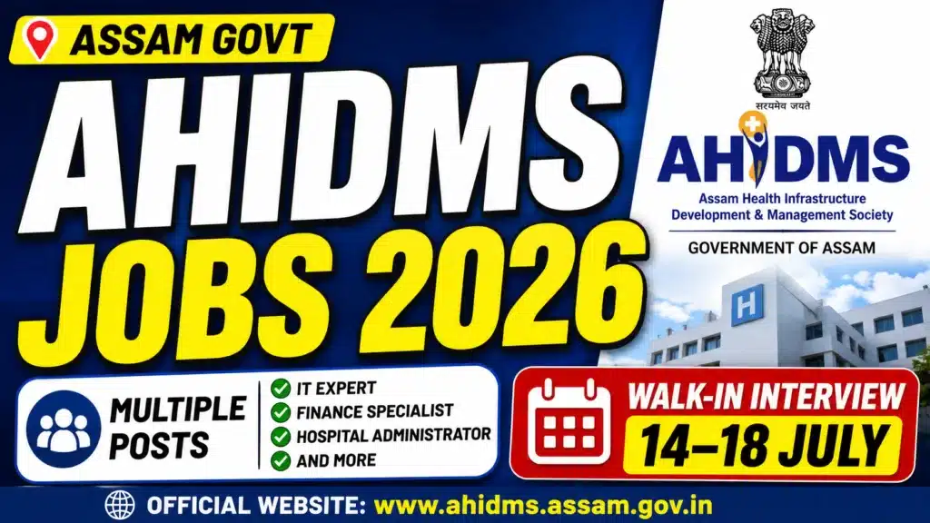 AHIDMS Assam Recruitment 2026
