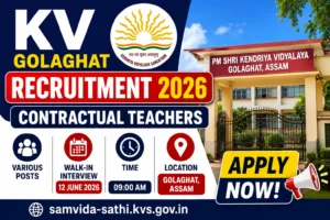 KV Golaghat Recruitment 2026