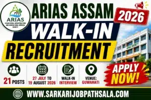 ARIAS Assam Recruitment 2026