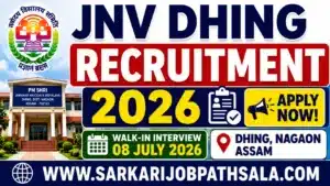 PM SHRI JNV Dhing Recruitment 2026