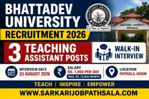 Bhattadev University Recruitment 2026
