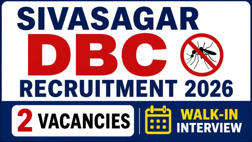 Sivasagar DBC Recruitment 2026