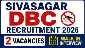 Sivasagar DBC Recruitment 2026