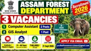 Assam Forest Department Recruitment 2026