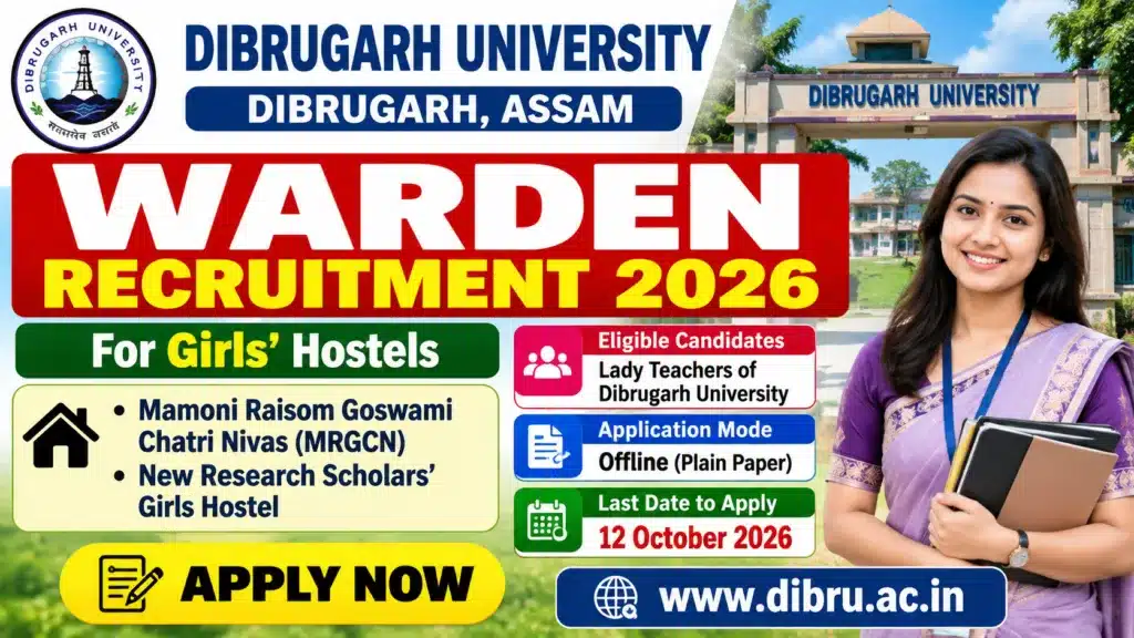 Dibrugarh University Warden Recruitment 2026