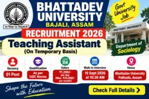 Bhattadev University Recruitment 2026