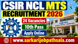 CSIR NCL MTS Recruitment 2026