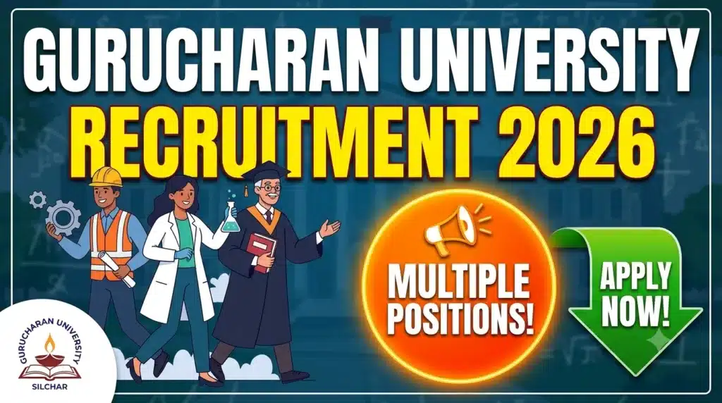 Gurucharan University Recruitment 2026